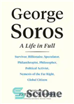 دانلود کتاب George Soros: A Life in Full – جورج سوروس: یک زندگی کامل