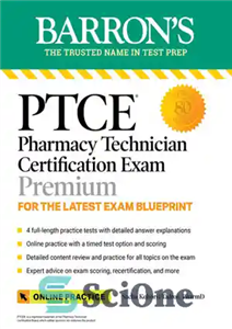 دانلود کتاب PTCE: Pharmacy Technician Certification Exam Premium: 4 Practice TestsComprehensive ReviewOnline Practice – PTCE: حق...