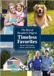 دانلود کتاب Reader’s Digest Timeless Favorites – Reader’s Digest مورد علاقه های بی انتها