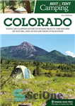دانلود کتاب Best Tent Camping: Colorado: Your Car-Camping Guide to Scenic Beauty, the Sounds of Nature, and an Escape from...
