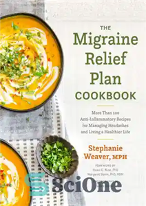 دانلود کتاب The Migraine Relief Plan Cookbook – کتاب آشپزی طرح رهایی از میگرن
