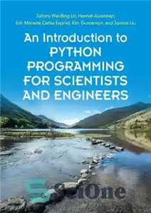 دانلود کتاب An Introduction to Python Programming for Scientists and Engineers – مقدمه ای بر برنامه نویسی پایتون برای دانشمندان...