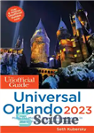 دانلود کتاب The Unofficial Guide to Universal Orlando 2023 – راهنمای غیر رسمی یونیورسال اورلاندو 2023