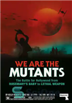 دانلود کتاب We Are the Mutants: Resistance and Reaction in American Film from Rosemary’s Baby to Lethal Weapon – ما...