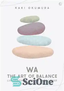 دانلود کتاب WA The Art of Balance – WA هنر تعادل