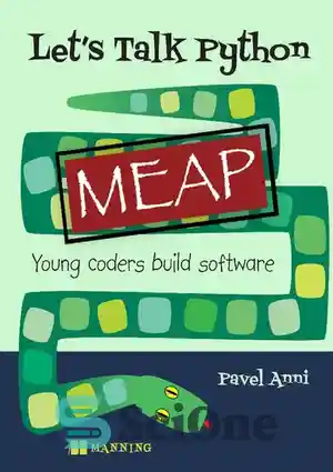 دانلود کتاب Let’s Talk Python (MEAP V06) – Let’s Talk Python (MEAP V06)