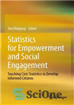 دانلود کتاب Statistics for Empowerment and Social Engagement: Teaching Civic Statistics to Develop Informed Citizens – آمار برای توانمندسازی و...