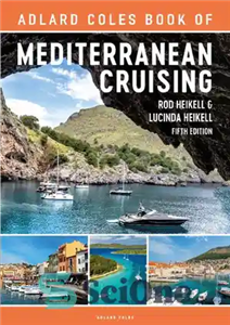 دانلود کتاب The Adlard Coles Book of Mediterranean Cruising – کتاب سفر دریایی مدیترانه Adlard Coles