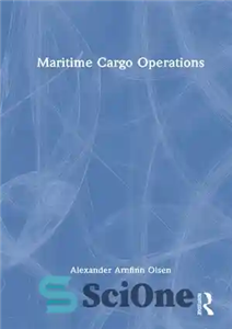 دانلود کتاب Maritime Cargo Operations – عملیات باربری دریایی