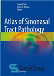 دانلود کتاب Atlas of Sinonasal Tract Pathology – اطلس آسیب شناسی دستگاه سینوازال