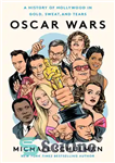 دانلود کتاب Oscar Wars: A History of Hollywood in Gold, Sweat, and Tears – جنگ اسکار: تاریخچه هالیوود در طلا،...