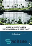 دانلود کتاب Critical Questions in Sustainability and Hospitality – پرسش های انتقادی در پایداری و مهمان نوازی