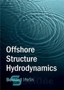 دانلود کتاب Offshore Structure Hydrodynamics Cambridge Ocean Technology Series هیدرودینامیک ساختار فراساحلی سری فناوری اقیانوس کمبریج 