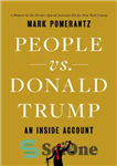 دانلود کتاب People vs. Donald Trump: An Inside Account – مردم در برابر دونالد ترامپ: یک حساب درونی