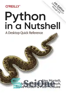 دانلود کتاب Python in a Nutshell: A Desktop Quick Reference – پایتون به طور خلاصه: یک مرجع سریع دسکتاپ