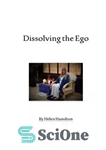 دانلود کتاب Dissolving the Ego, Realizing the Self by Helen Hamilton – انحلال نفس، تحقق خود اثر هلن همیلتون