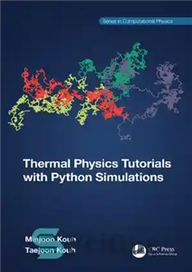 دانلود کتاب Thermal Physics Tutorials with Python Simulations – آموزش فیزیک حرارتی با شبیه سازی پایتون