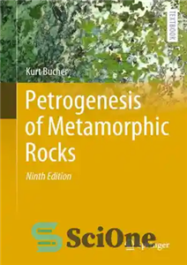 دانلود کتاب Petrogenesis of Metamorphic Rocks – پتروژنز سنگهای دگرگونی