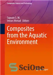 دانلود کتاب Composites from the Aquatic Environment – کامپوزیت ها از محیط آبی