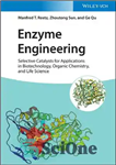 دانلود کتاب Enzyme Engineering: Selective Catalysts for Applications in Biotechnology, Organic Chemistry, and Life Science – مهندسی آنزیم: کاتالیزورهای انتخابی...