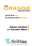 دانلود کتاب The Orange Revolution: How One Great Team Can Transform an Entire Organization – انقلاب نارنجی: چگونه یک تیم...