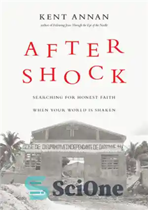 دانلود کتاب After Shock: Searching for Honest Faith When Your World Is Shaken – پس از شوک: جستجو برای ایمان...