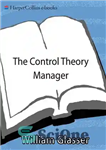دانلود کتاب The Control Theory Manager – مدیر تئوری کنترل