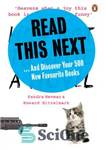 دانلود کتاب Read This Next: And Discover Your 500 New Favourite Books – این مطلب بعدی را بخوانید: و 500...