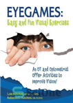 دانلود کتاب Eyegames: Easy and Fun Visual Exercises: an OT and Optometrist Offer Activities to Enhance Vision – Eyegames: تمرینات...