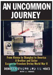 دانلود کتاب An Uncommon Journey: From Vienna to Shanghai to America – A Brother and Sister Escape to Freedom During...