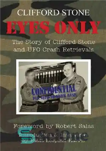 دانلود کتاب Eyes Only – The Story of Clifford Stone and UFO Crash Retrievals – چشمان فقط – داستان کلیفورد...