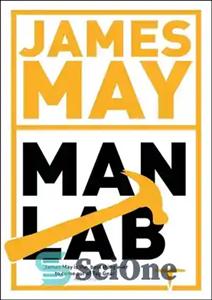 دانلود کتاب James May’s Man Lab: The Book of Usefulness – آزمایشگاه انسان جیمز می: کتاب سودمندی