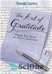 دانلود کتاب Town & Country The Art of Gratitude: Thank-You Notes for Every Occasion – شهر و کشور هنر قدردانی:...