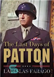 دانلود کتاب The Last Days of Patton – آخرین روزهای پاتون