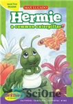 دانلود کتاب Hermie, a Common Caterpillar – هرمی، یک کاترپیلار معمولی