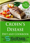 دانلود کتاب Crohn’s Disease Diet and Cookbook – کتاب آشپزی و رژیم غذایی بیماری کرون