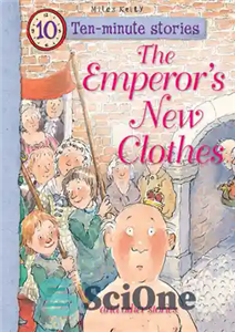 دانلود کتاب The Emperor’s New Clothes: And Other Stories – لباس های جدید امپراطور: و داستان های دیگر