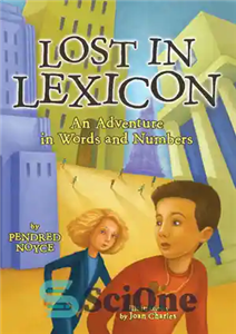 دانلود کتاب Lost in Lexicon: An Adventure in Words and Numbers – Lost in Lexicon: An Adventure in Words and...