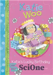 دانلود کتاب Katie’s Lucky Birthday – تولد خوش شانس کیتی