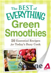 دانلود کتاب Green Smoothies: 50 Essential Recipes for Today’s Busy Cook – اسموتی سبز: 50 دستور غذای ضروری برای آشپز...