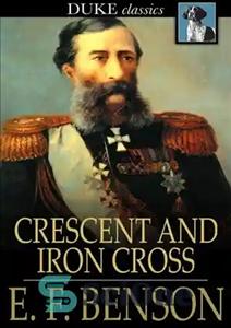 دانلود کتاب Crescent and Iron Cross – هلال و صلیب آهنی