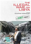 دانلود کتاب The Illegal War on Libya – جنگ غیرقانونی در لیبی