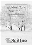 دانلود کتاب Waldorf Talk: Waldorf and Steiner Education Inspired Ideas for Homeschooling for January and February – والدورف تاک: ایده...