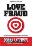 دانلود کتاب Love Fraud–How marriage to a sociopath fulfilled my spiritual plan (Abridged edition) – کلاهبرداری عشقی–چگونه ازدواج با یک...
