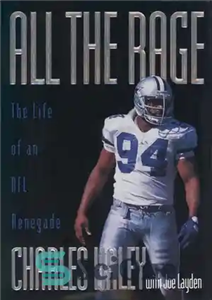 دانلود کتاب All the Rage: The Life of an NFL Renegade – All the Rage: The Life of an NFL...