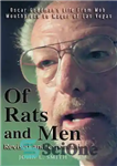 دانلود کتاب Of Rats and Men: Oscar Goodman’s Life from Mob Mouthpiece to Mayor of Las Vegas – موش‌ها و...