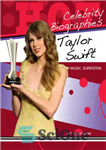 دانلود کتاب Taylor Swift: Music Superstar – تیلور سویفت: سوپراستار موسیقی