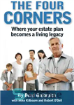 دانلود کتاب The Four Corners: Where your estate plan becomes a living legacy – چهار گوشه: جایی که طرح املاک...