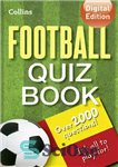 دانلود کتاب Collins Football Quiz Book – کتاب مسابقه فوتبال کالینز
