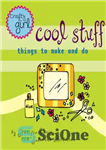 دانلود کتاب Crafty Girl: Cool Stuff: Things to Make and Do – Crafty Girl: Cool Stuff: چیزهایی که باید بسازید...